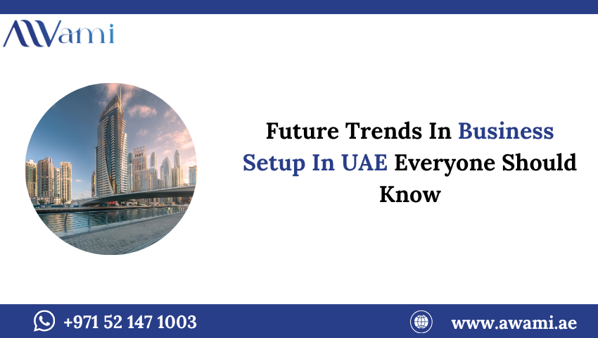 Business Setup In UAE